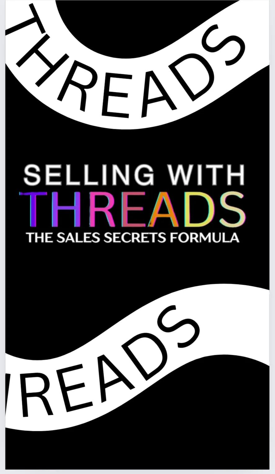 Selling with Threads | Video Audio Mini-Course