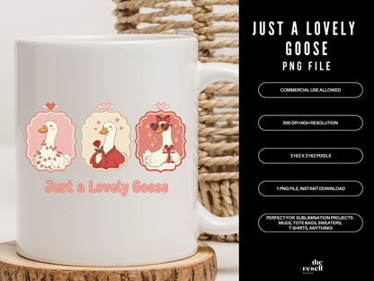 Just a Lovely Goose 300 DPI PNG | Cute Valentine Goose Sublimation Design Clipart | Whimsical Love Shirt Art | POD & Commercial Use