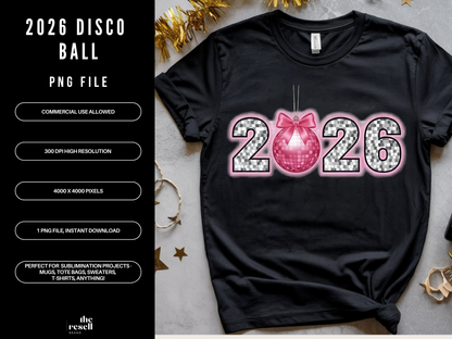 2026 Disco Ball 300 DPI PNG | New Years Eve Sublimation Design | Pink Glitter Party Shirt Art | POD & Commercial Use