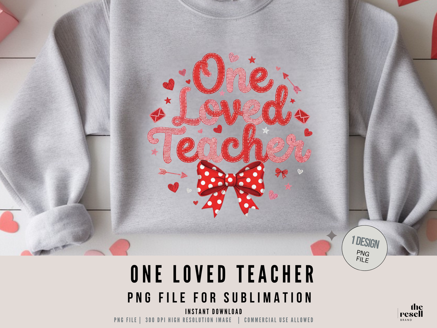 One Loved Teacher 300 DPI PNG | Valentine Teacher Shirt Design | Cute Bow Teacher Sublimation | POD & Commercial Use