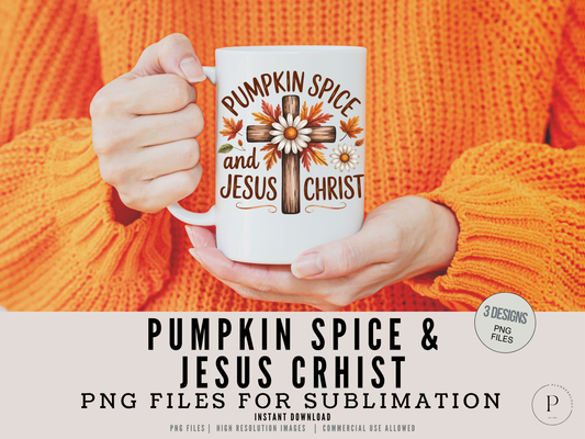 Pumpkin Spice & Jesus Christ 3 PNG Files Set | Christian Fall Sublimation Clipart | 3 Designs for Mugs, Shirts, Sweaters, Totes