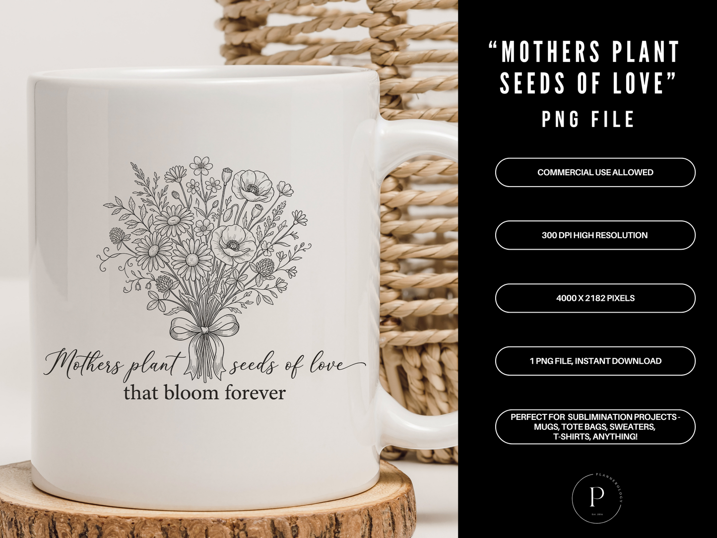 Mothers Plant Seeds of Love PNG Floral Design | Mother’s Day Quote Sublimation File | Vintage Bouquet Mom Gift Shirt Graphic | POD Commercial Use