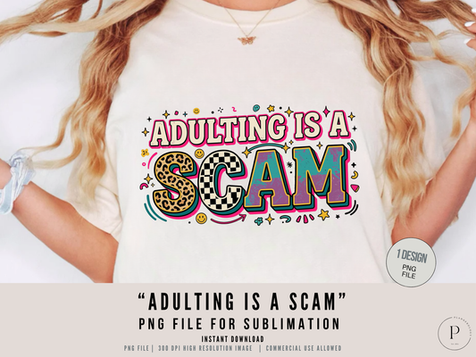 Adulting Is A Scam PNG Clipart | Funny Retro Quote Design | Y2K Aesthetic Graphic for Shirts & Sublimation Sublimation PNG | POD Commercial Use