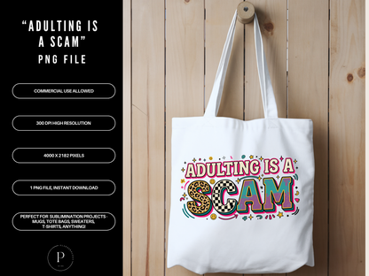 Adulting Is A Scam PNG Clipart | Funny Retro Quote Design | Y2K Aesthetic Graphic for Shirts & Sublimation Sublimation PNG | POD Commercial Use