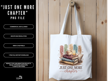 Just One More Chapter PNG Clipart | Cozy Book Lover Design | Reading Aesthetic Clipart for Shirts, Totes & Gifts | POD Commercial Use