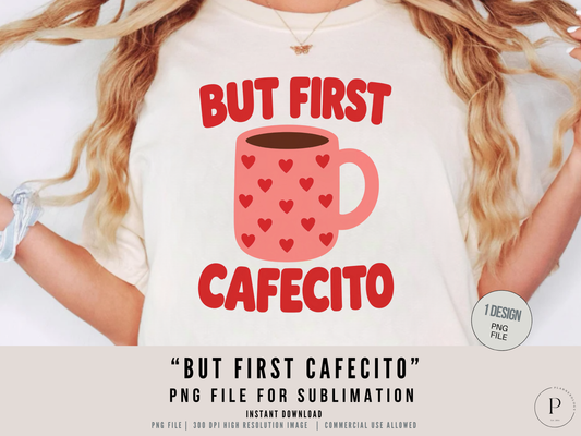But First Cafecito PNG Clipart – Cute Coffee Mug Design for T-Shirts, Sublimation & Print on Demand, POD Commercial Use