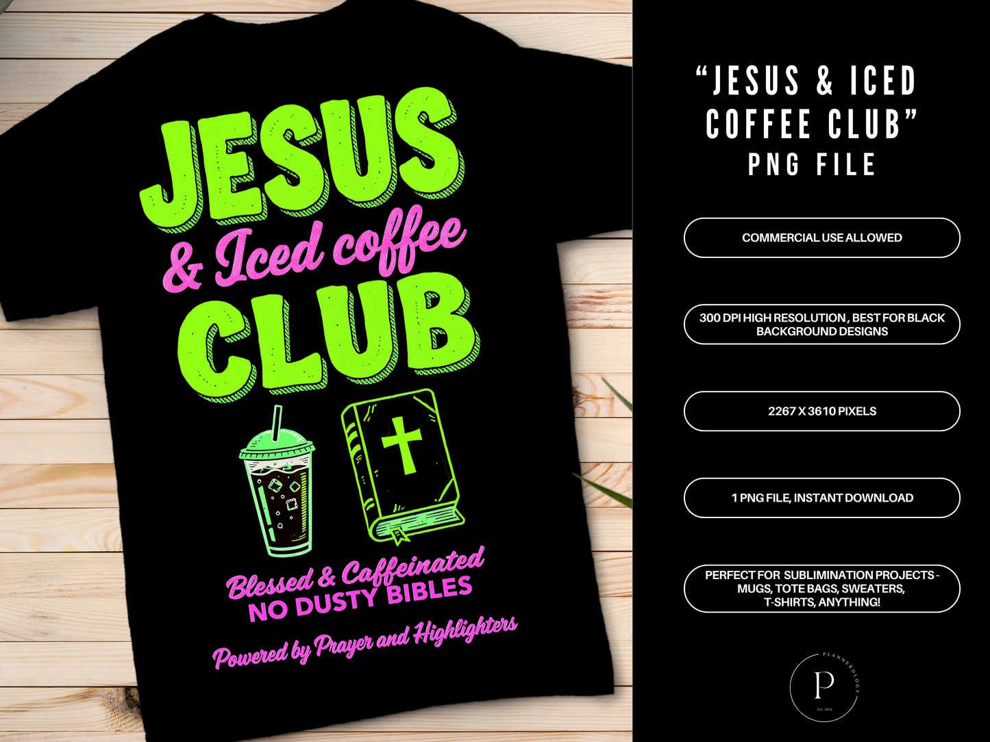 Jesus and Iced Coffee Club PNG Clipart – Christian Coffee Design, Blessed and Caffeinated Shirt Graphic for Sublimation, POD Commercial Use