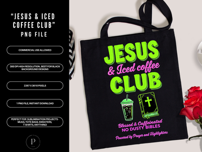 Jesus and Iced Coffee Club PNG Clipart – Christian Coffee Design, Blessed and Caffeinated Shirt Graphic for Sublimation, POD Commercial Use
