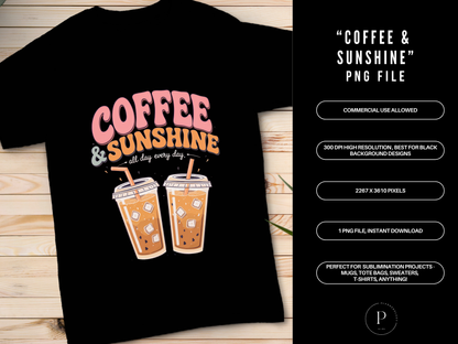 Coffee & Sunshine PNG Clipart – Summer Iced Coffee Shirt Design, Cute Coffee Lover Graphic, Sublimation PNG Download, POD Commercial Use