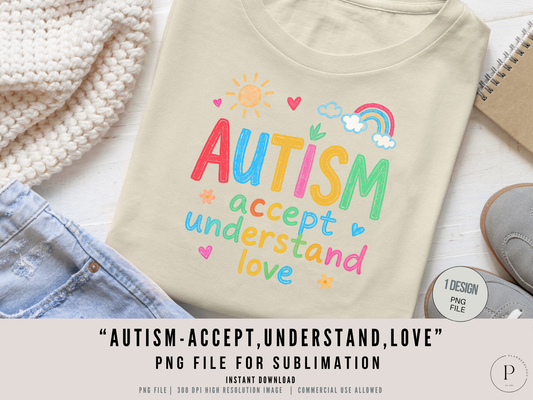 Autism Accept Understand Love PNG | Awareness Sublimation Design Download PNG | POD Commercial Use