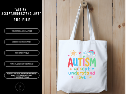 Autism Accept Understand Love PNG | Awareness Sublimation Design Download PNG | POD Commercial Use