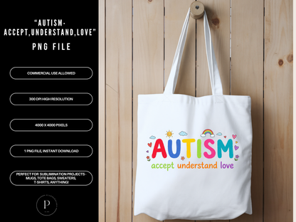 Autism Accept Understand Love PNG File | Awareness Sublimation Design Download PNG | POD Commercial Use (Copy)
