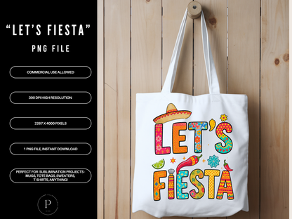 Let’s Fiesta PNG – Cinco de Mayo Shirt Design, Fiesta Party Graphic, Mexican Theme Sublimation File for T-Shirts, Tote Bags & Mugs, POD Commercial Use