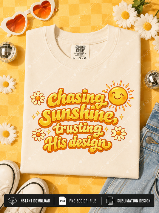 Chasing Sunshine trusting His design Christian PNG