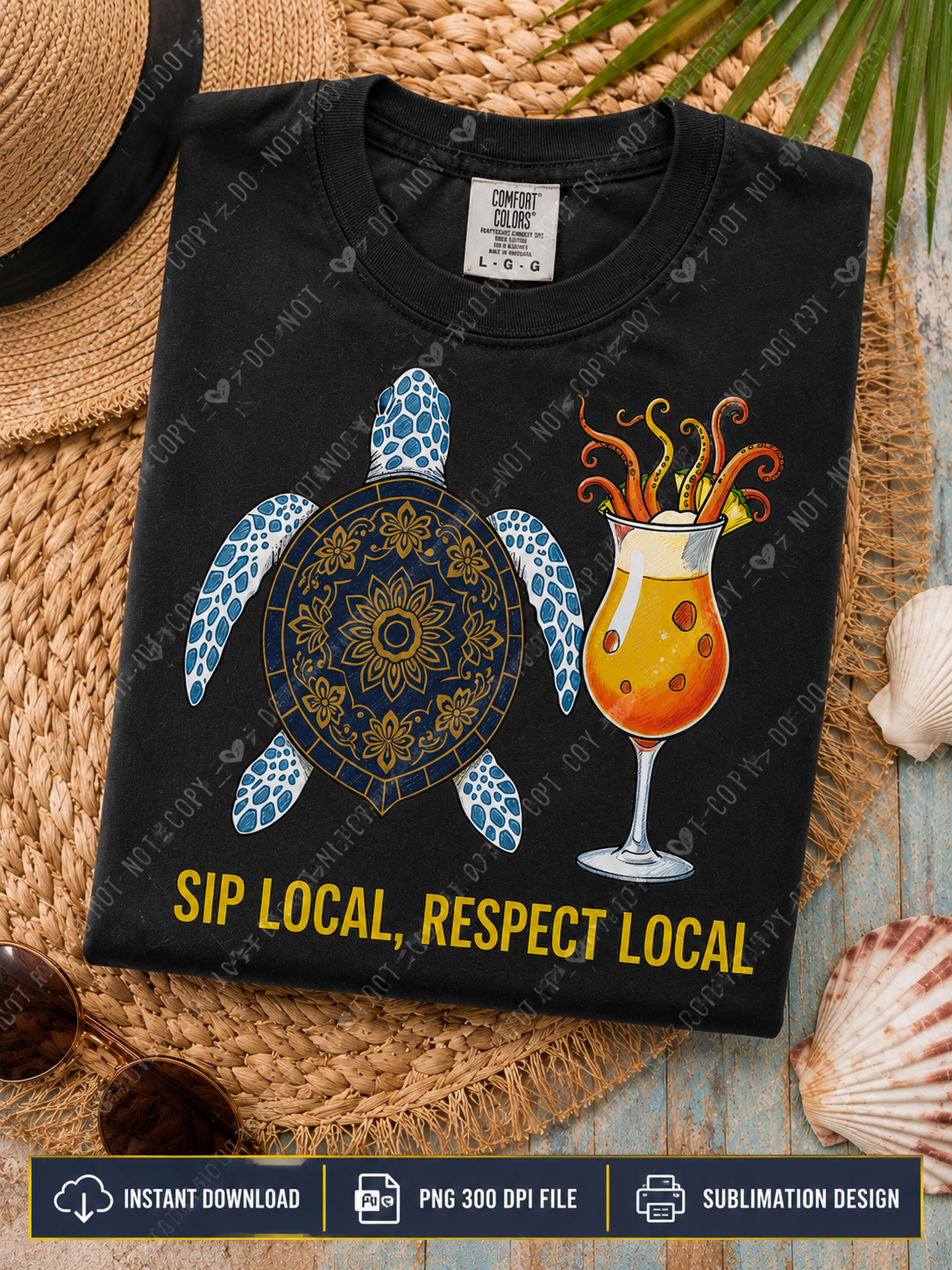 Sip Local Respect Local PNG Digital Download | Coastal Turtle Sublimation Design for POD