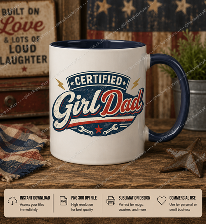 Certified Girl Dad retro sublimation PNG design for dad shirts, hoodies, mugs, tote bags, and Father’s Day POD products.