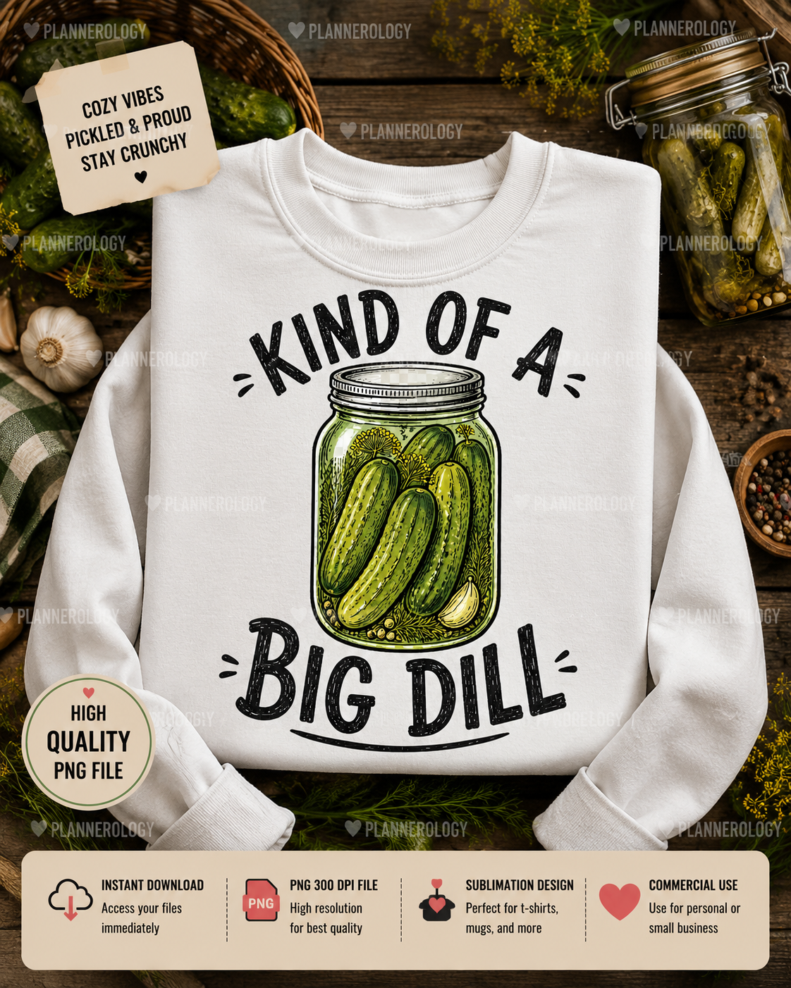 Funny pickle jar PNG sublimation design with Kind Of A Big Dill quote