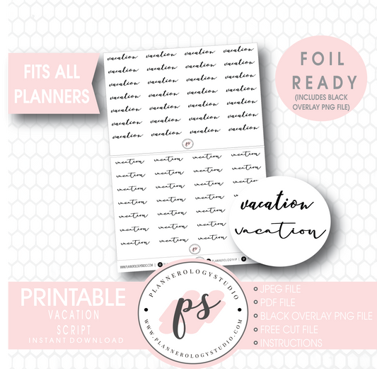 Vacation Script Digital Printable Planner Stickers (Foil Ready) - Plannerologystudio