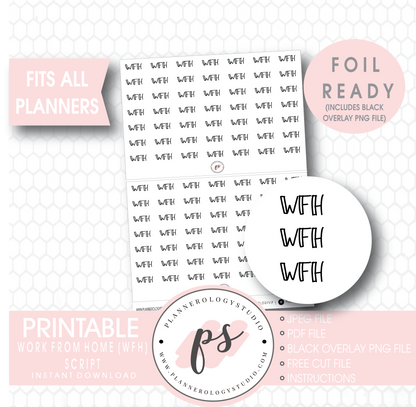 WFH (Work from Home) Bujo Script Digital Printable Planner Stickers (Foil Ready) - Plannerologystudio