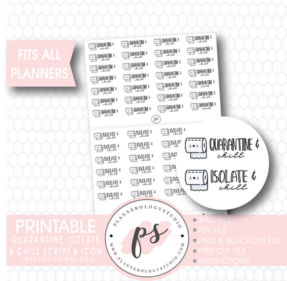 Quarantine and Isolate & Chill Bujo Script & Icon Digital Printable Planner Stickers - Plannerologystudio