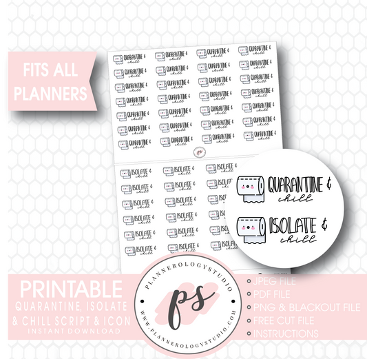 Quarantine and Isolate & Chill Bujo Script & Icon Digital Printable Planner Stickers - Plannerologystudio