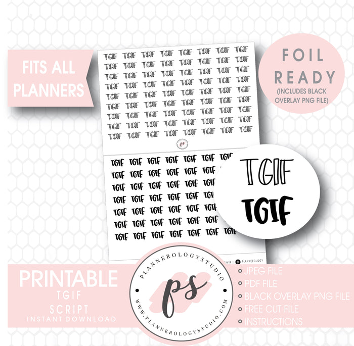 TGIF (Thank God It's Friday) Script Digital Printable Planner Stickers (Foil Ready) - Plannerologystudio