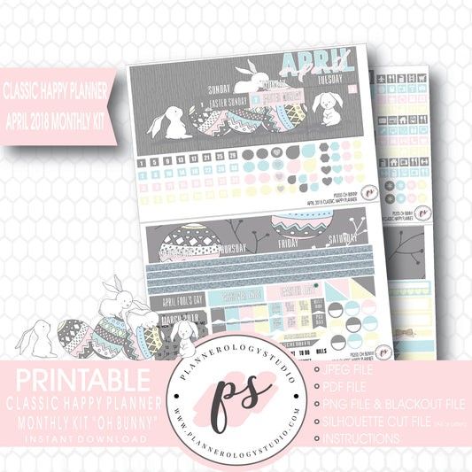 Oh Bunny April Easter 2018 Monthly View Kit Digital Printable Planner Stickers (for use with Classic Happy Planner) - Plannerologystudio