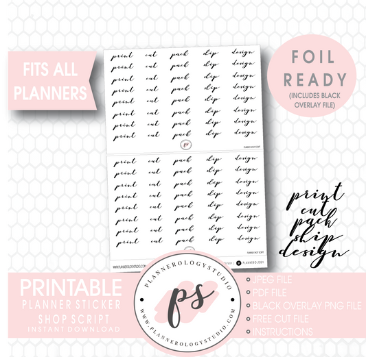 Planner Sticker Shop (Print, Cut, Pack, Ship, Design) Script Digital Printable Planner Stickers (Foil Ready) - Plannerologystudio