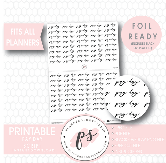 Pay Day Script Digital Printable Planner Stickers (Foil Ready) - Plannerologystudio