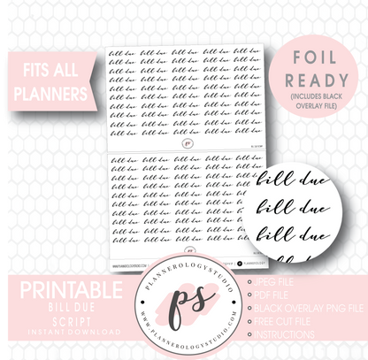 Bill Due Script Digital Printable Planner Stickers (Foil Ready) - Plannerologystudio