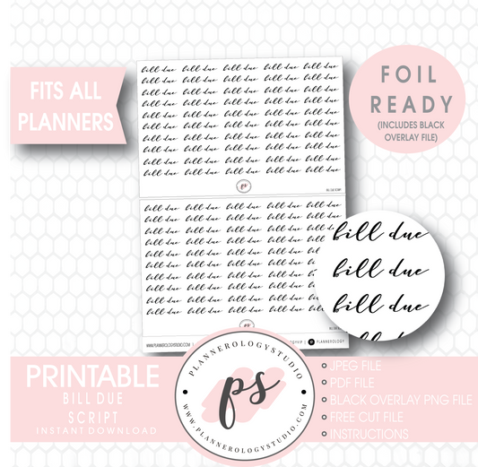 Bill Due Script Digital Printable Planner Stickers (Foil Ready) - Plannerologystudio