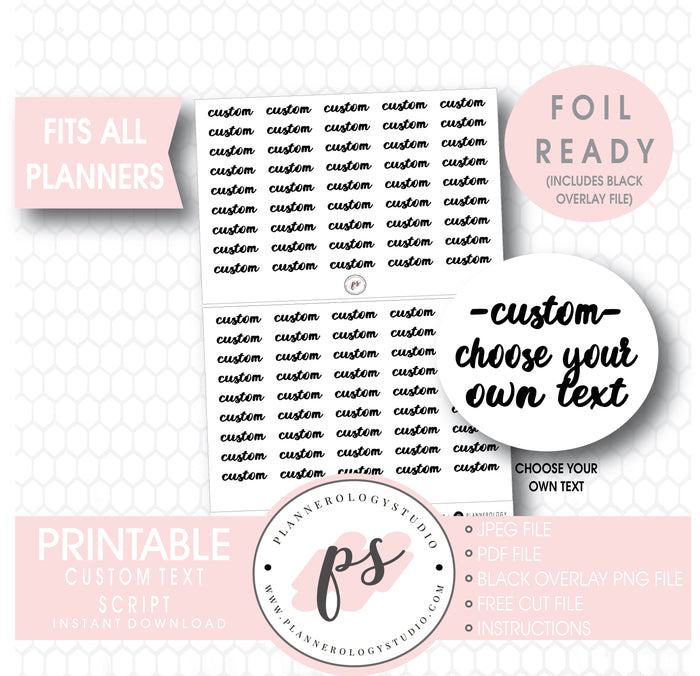 Custom (Choose Your Own) Text/Wording Script Foil Ready Digital Printable Planner Stickers