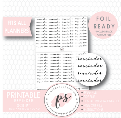 Reminder Script Digital Printable Planner Stickers (Foil Ready) - Plannerologystudio