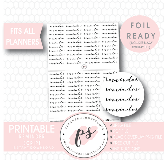 Reminder Script Digital Printable Planner Stickers (Foil Ready) - Plannerologystudio